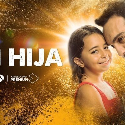 Póster oficial de la serie 'Mi hija'