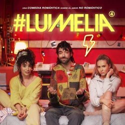 Póster de la cuarta temporada de '#Luimelia'