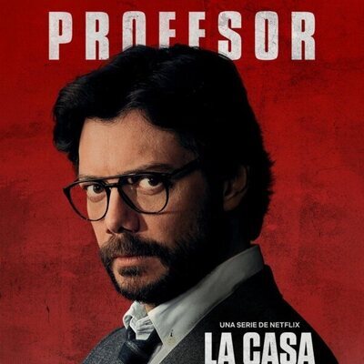 Póster del Profesor (Álvaro Morte), en la Parte 5 (volumen 2) de 'La Casa de Papel'