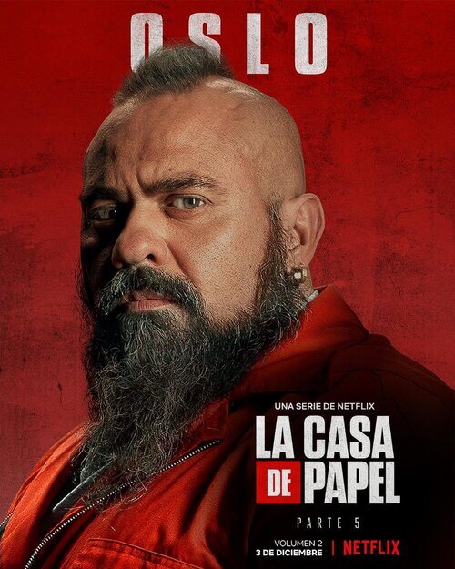 Póster de Oslo (Roberto García), en la Parte 5 (volumen 2) de 'La Casa de Papel'