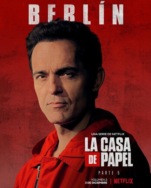 Póster de Berlín (Pedro Alonso), en la Parte 5 (volumen 2) de 'La Casa de Papel'