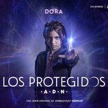 Cosette Silguero es Dora en 'Los protegidos: ADN'