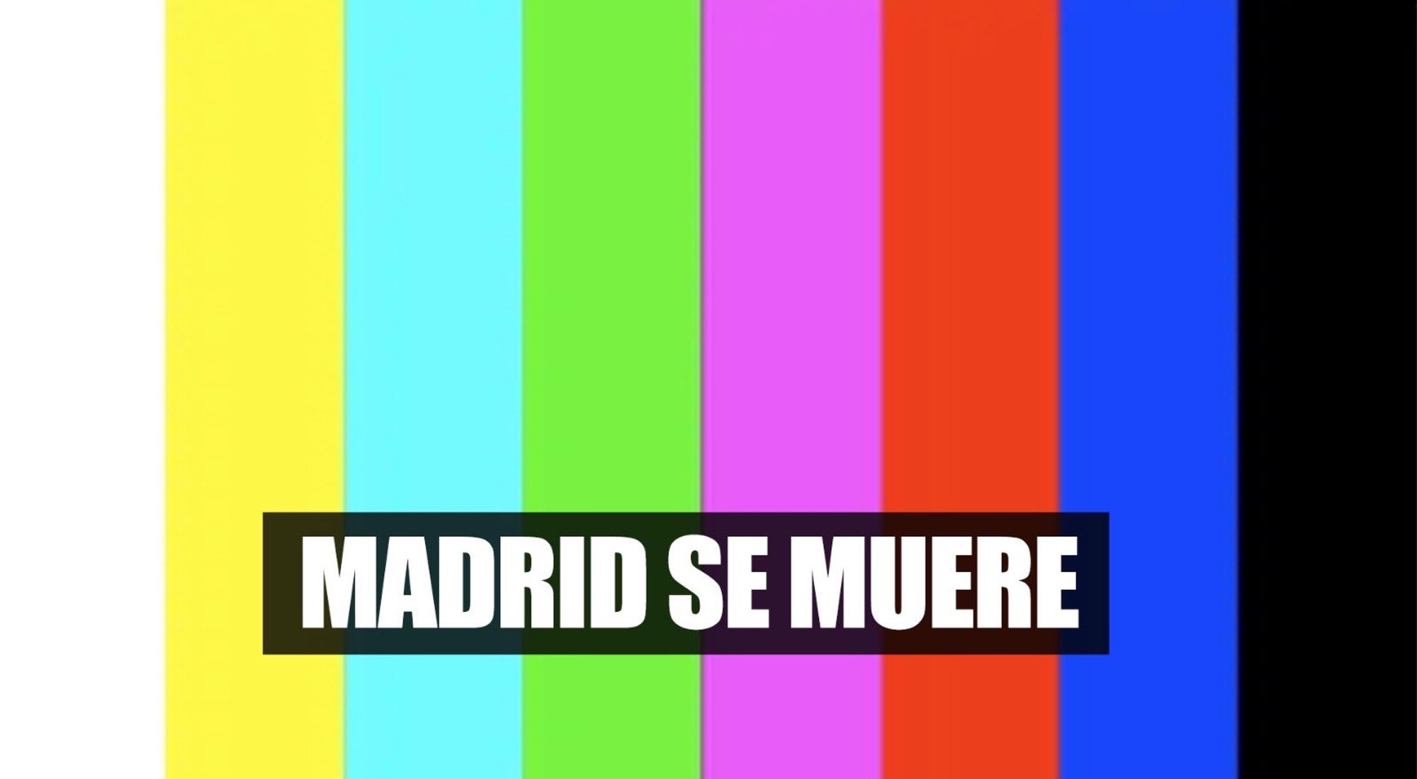 "Madrid se muere", el mensaje de Canal 33