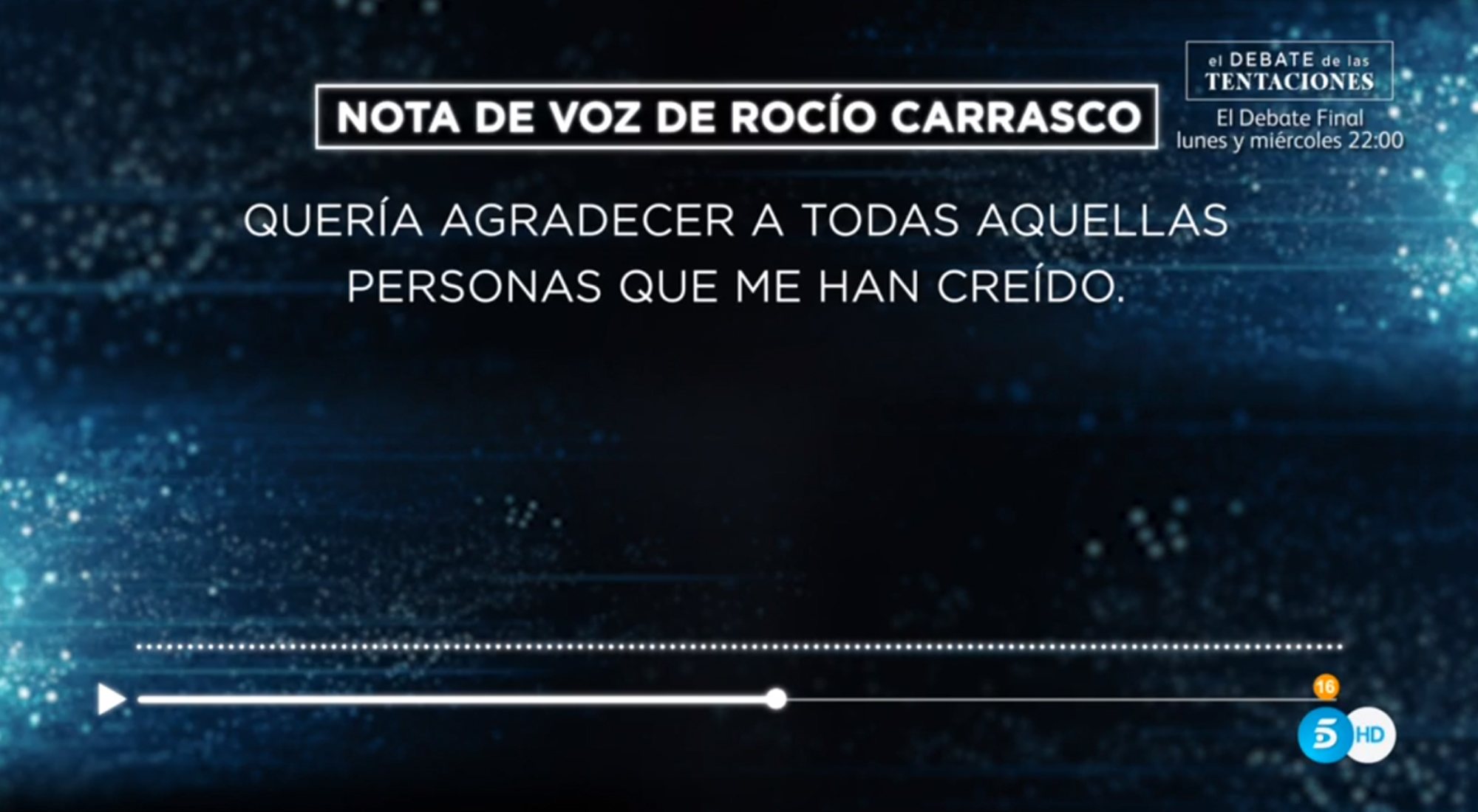 Fragmento del mensaje de Rocío Carrasco antes de la emisión de 'Rocío, contar la verdad para seguir viva'