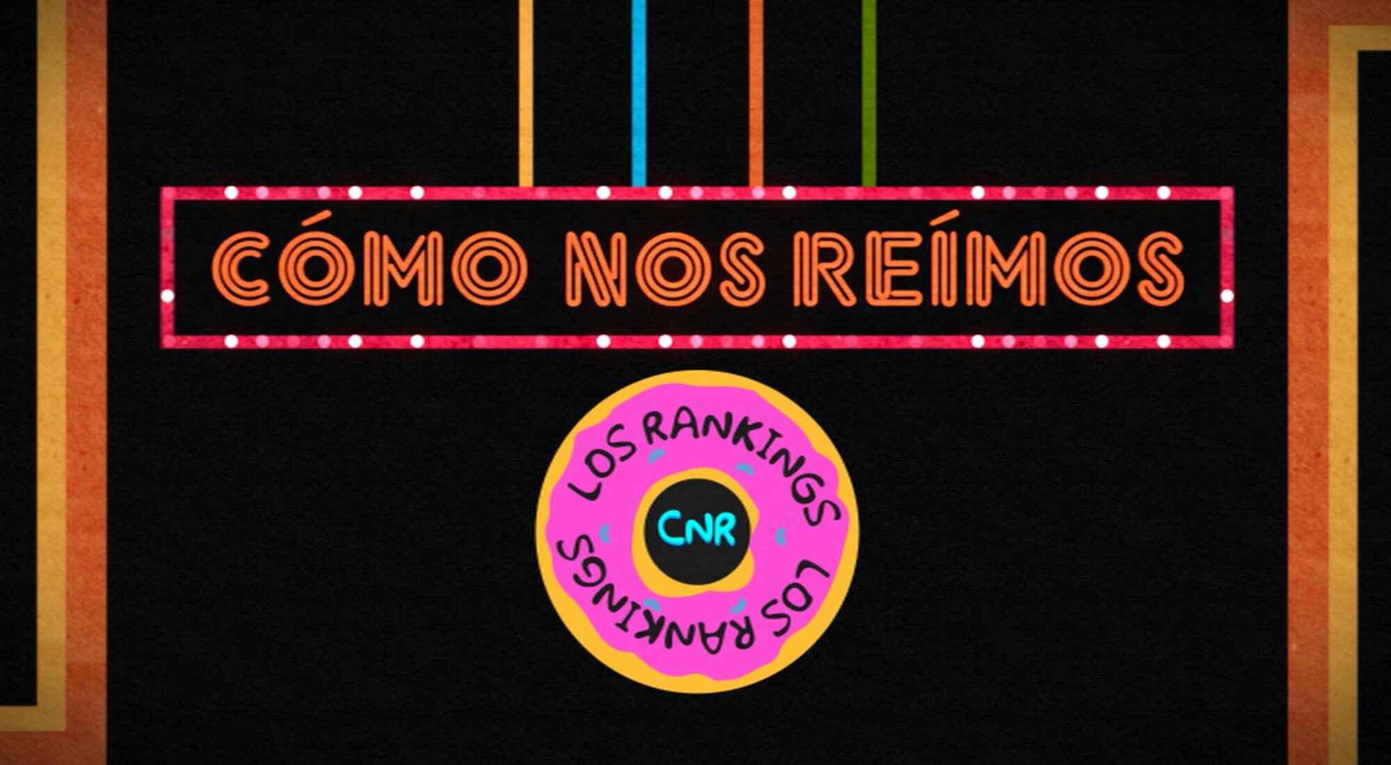 'Cómo nos reímos'