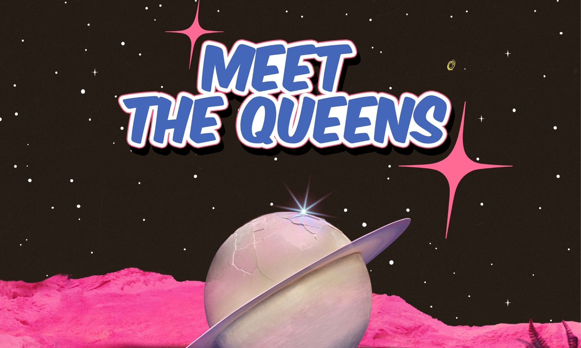 Cartel del 'Meet the Queens'