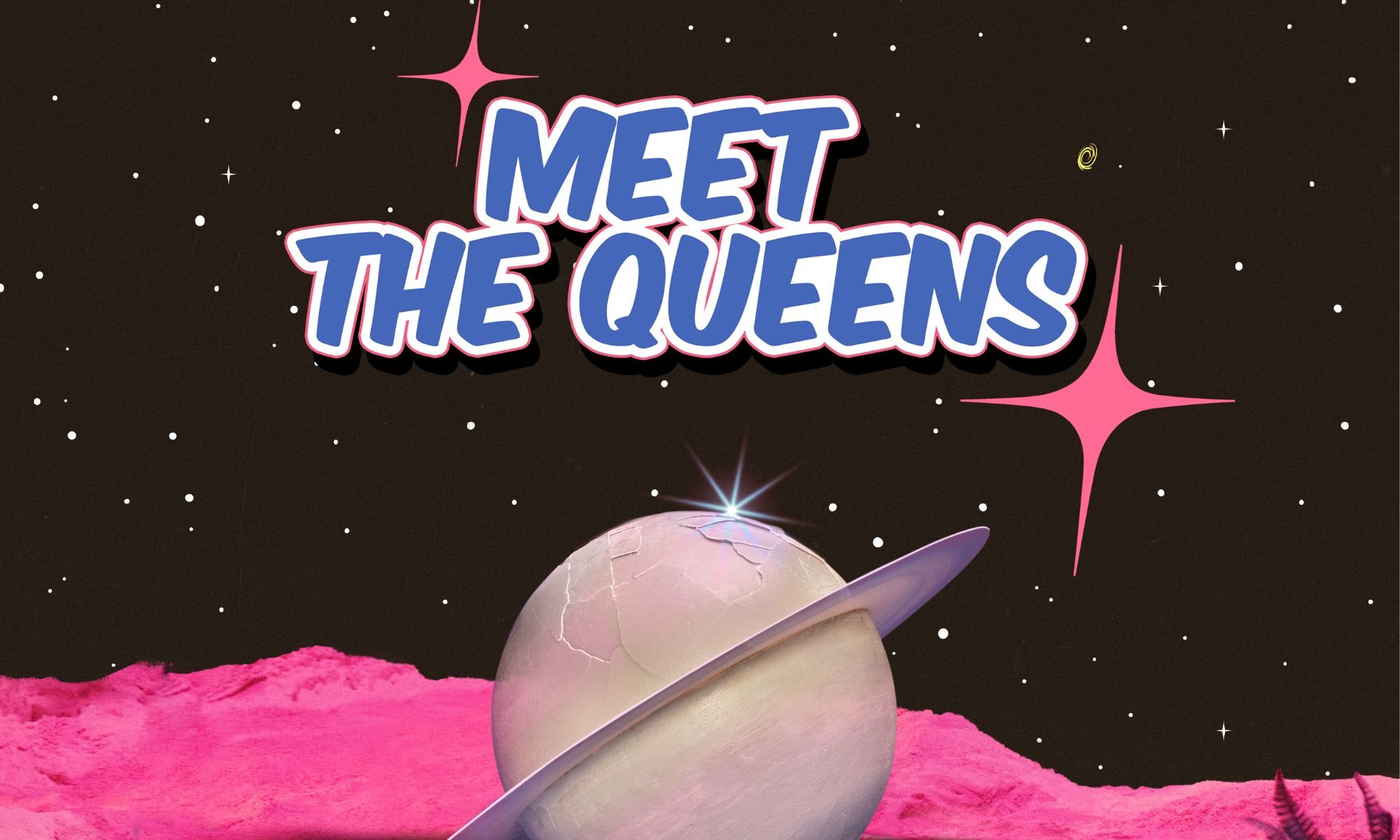 Cartel del &#39;Meet the Queens&#39;