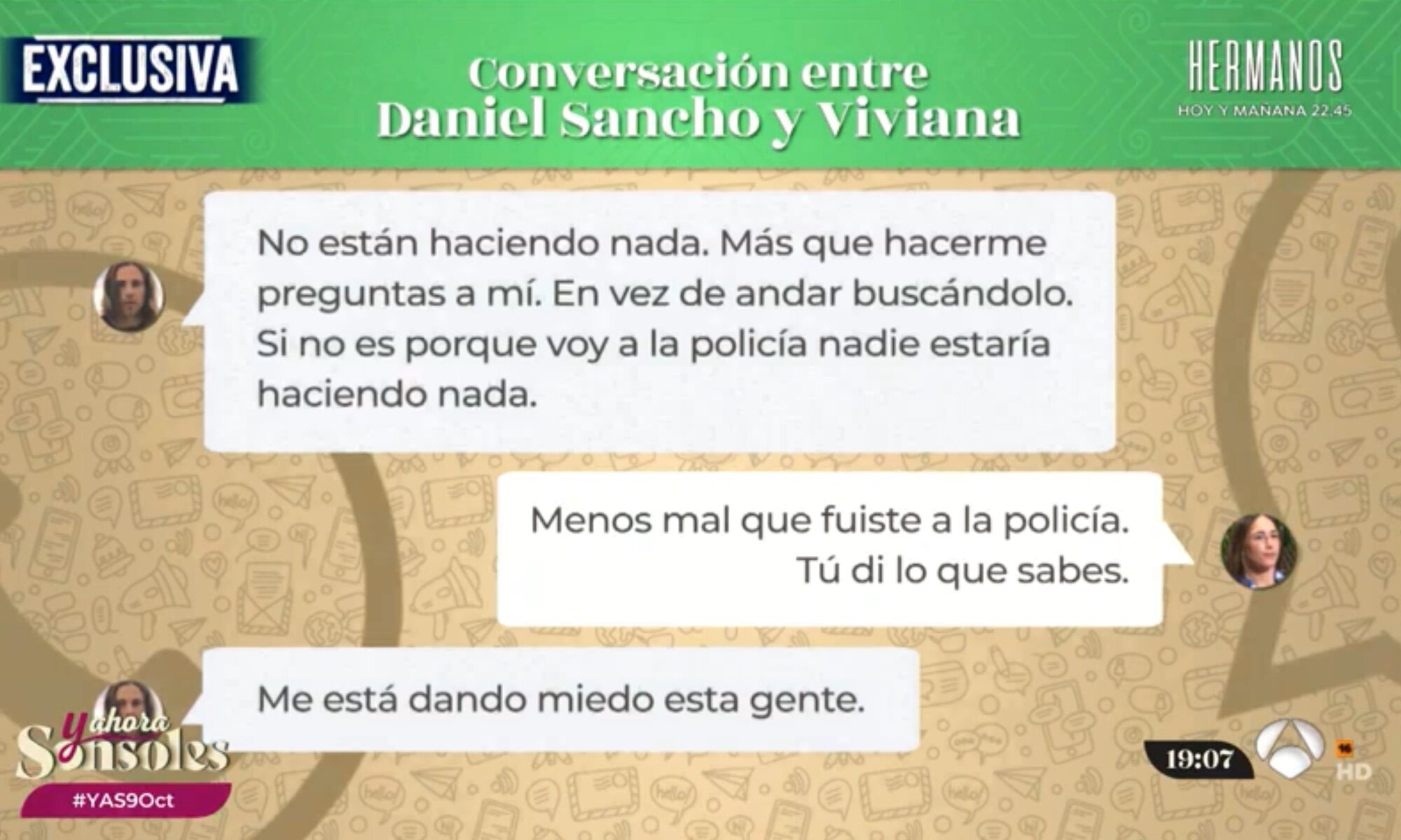 Parte de la conversación de Viviana Ordosgoitia y Daniel Sancho, mostrada en &#39;Y ahora, Sonsoles&#39;