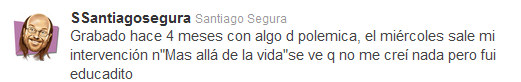 Santiago Segura habla en Twitter de su intervención en 'Más allá de la vida'