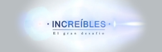 'Increíbles. El gran desafío'