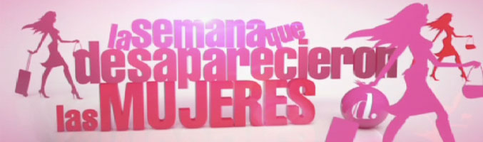 'La semana que desaparecieron las mujeres'