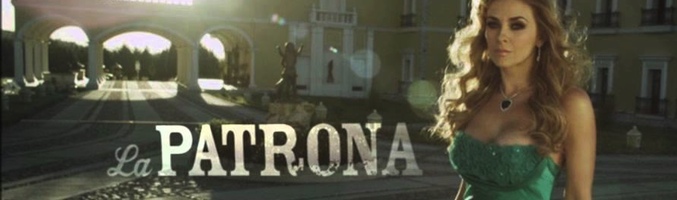 Aracely Arambula protagoniza &#39;La patrona&#39;