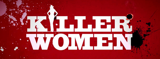 &#39;Killer Woman&#39;