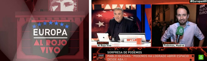 Programa especial de 'Al rojo vivo' con motivo de las elecciones europeas