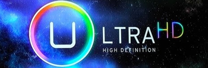 Ultra High Definition