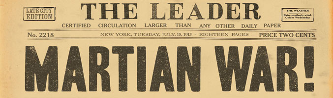 El periódico The Leader tituló el suceso como "Guerra marciana"