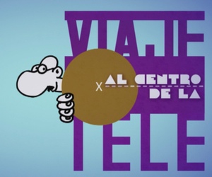 &#39;Viaje al centro de la tele&#39;