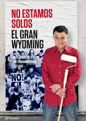 "No estamos solos", el nuevo libro de El Gran Wyoming