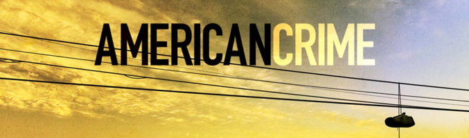 'American Crime': una crítica mordaz al modelo familiar, los estereotipos racistas, los géneros y las clases sociales