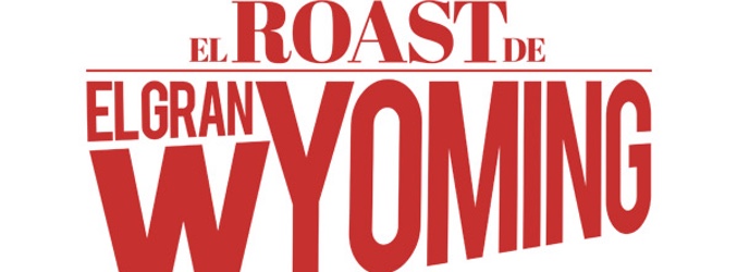 Logo de 'El Roast de El Gran Wyoming'