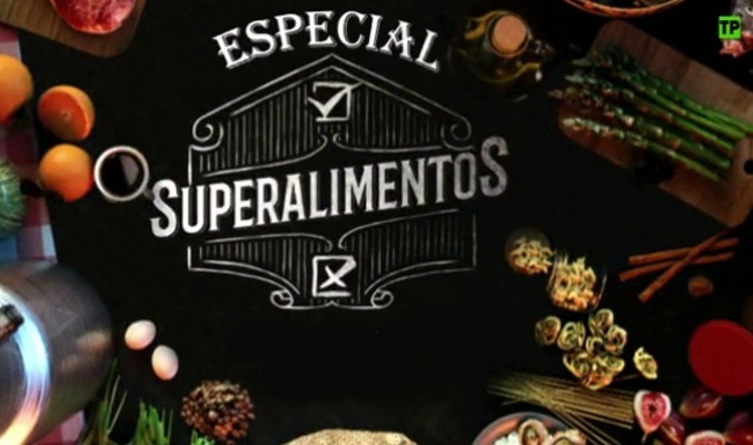 "Superalimentos", cuarto reportaje conducido por Chicote sobre los alimentos