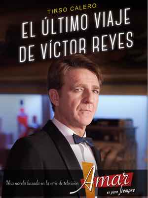 Portada de la novela "El último viaje de Víctor Reyes"