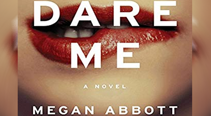 Portada de la novela de Megan Abbott "Dare Me"