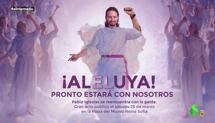 "Aleluya", una de las propuestas de 'El intermedio' para Pablo Iglesias