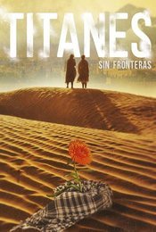 Cartel de Titanes sin fronteras