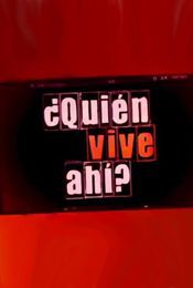 Cartel de ¿Quién vive ahí?