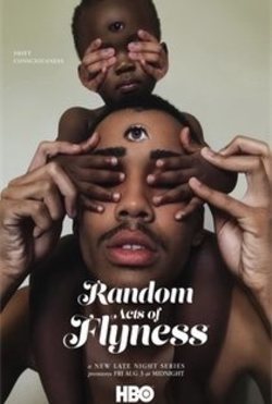 Cartel de la temporada 1 de Random Acts of Flyness