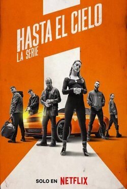 Hasta el cielo: La serie