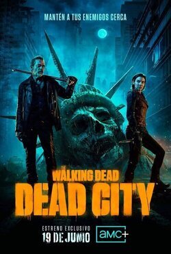 Cartel de la temporada 1 de The Walking Dead: Dead City