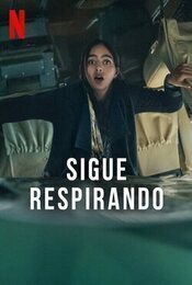 Cartel de Sigue respirando