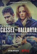 El caso Cassez-Vallarta: Una novela criminal