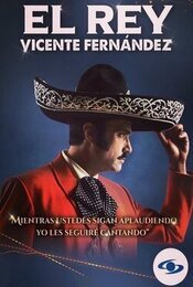 Cartel de El Rey: Vicente Fernández