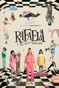 Rafaela y su loco mundo