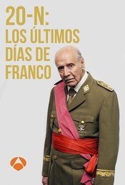 Cartel de 20-N: Los últimos días de Franco