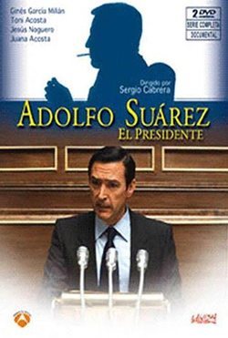 Adolfo Suárez, el presidente