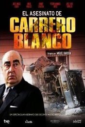 El asesinato de Carrero Blanco