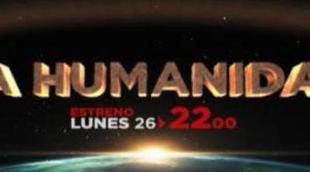 Promo y avance de 'La Humanidad', la nueva serie documental de Historia