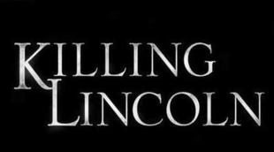 Clip del documental "Matar a Lincoln" que National Geographic Channel estrenará el 3 de marzo
