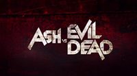'Ash vs. Evil', la serie basada en la saga "Posesión infernal" ("Evil Dead"), estrena su primer trailer