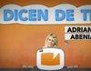 Adriana Abenia se enfrenta a todo lo que se dice de ella en la red